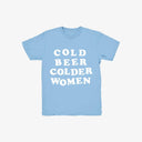 COLD BEER COLDER WOMEN
